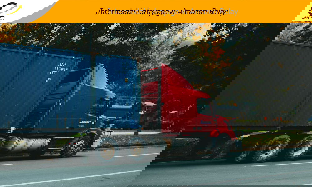 Intermodal i drayage w Amazon Relay